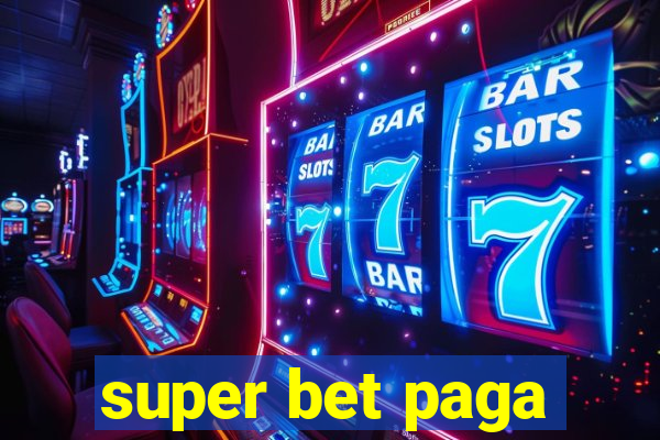 super bet paga